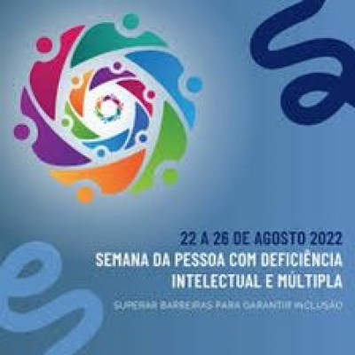 Semana Nacional da Pessoa com Deficiência Intelectual e Múltipla começa hoje 